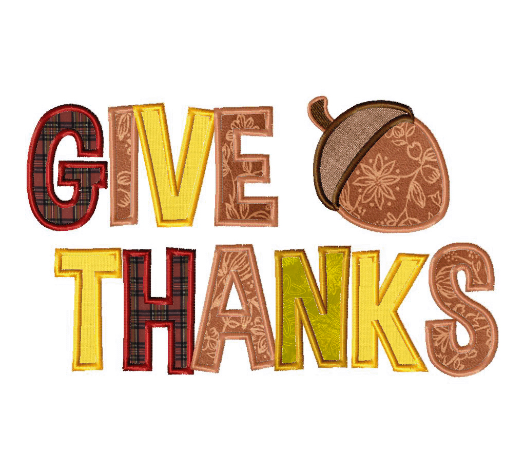 Give Thanks Machine Embroidery Applique for Gold Members Only Daily