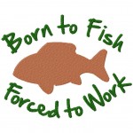Born to Fish 6X10 Hoop