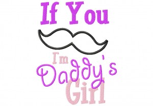 Mustache Daddy Girl 6X10 Hoop