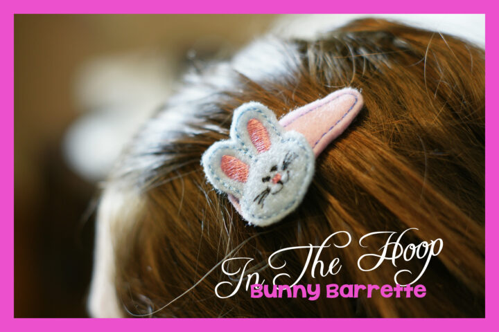 Easy In The Hoop Easter Bunny Barrette Cover Feltie Machine Embroidery Design