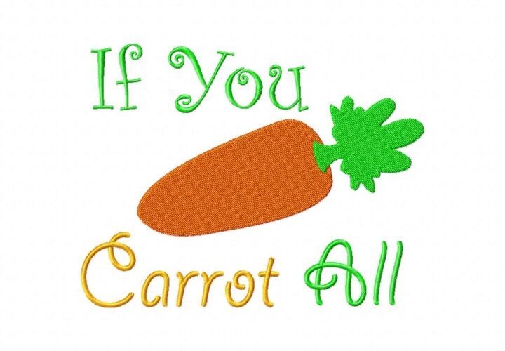 If You Carrot All Machine Embroidery Design