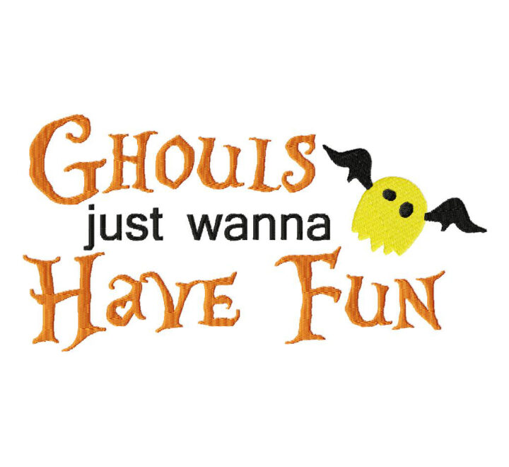 Ghouls Just Wanna Have Fun Embroidery Design