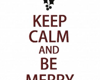 Keep Calm and Be Merry Design