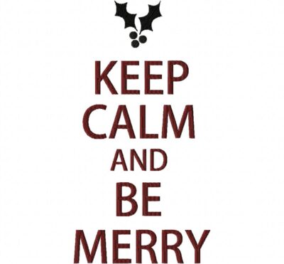 Keep Calm and Be Merry Design