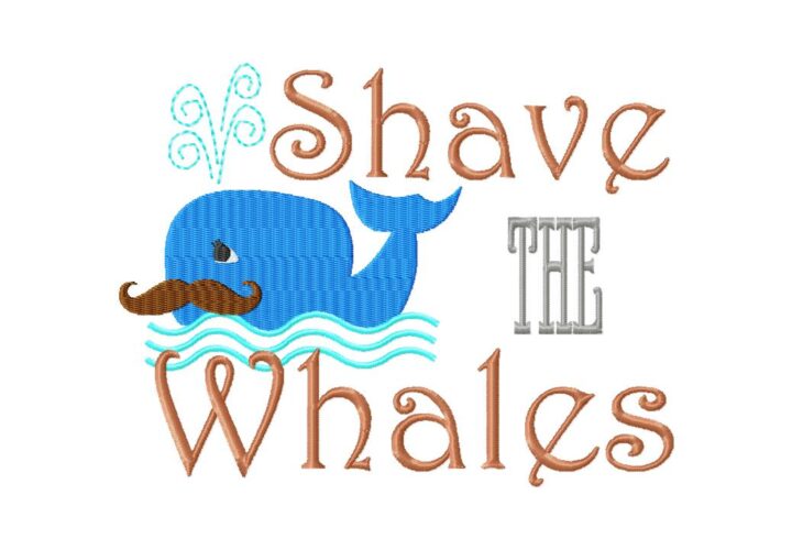 Shave the Whales Machine Embroidery Design