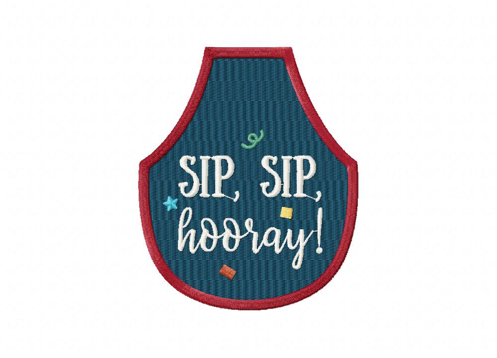 Sip Sip Hooray Stitched Embroidery Design