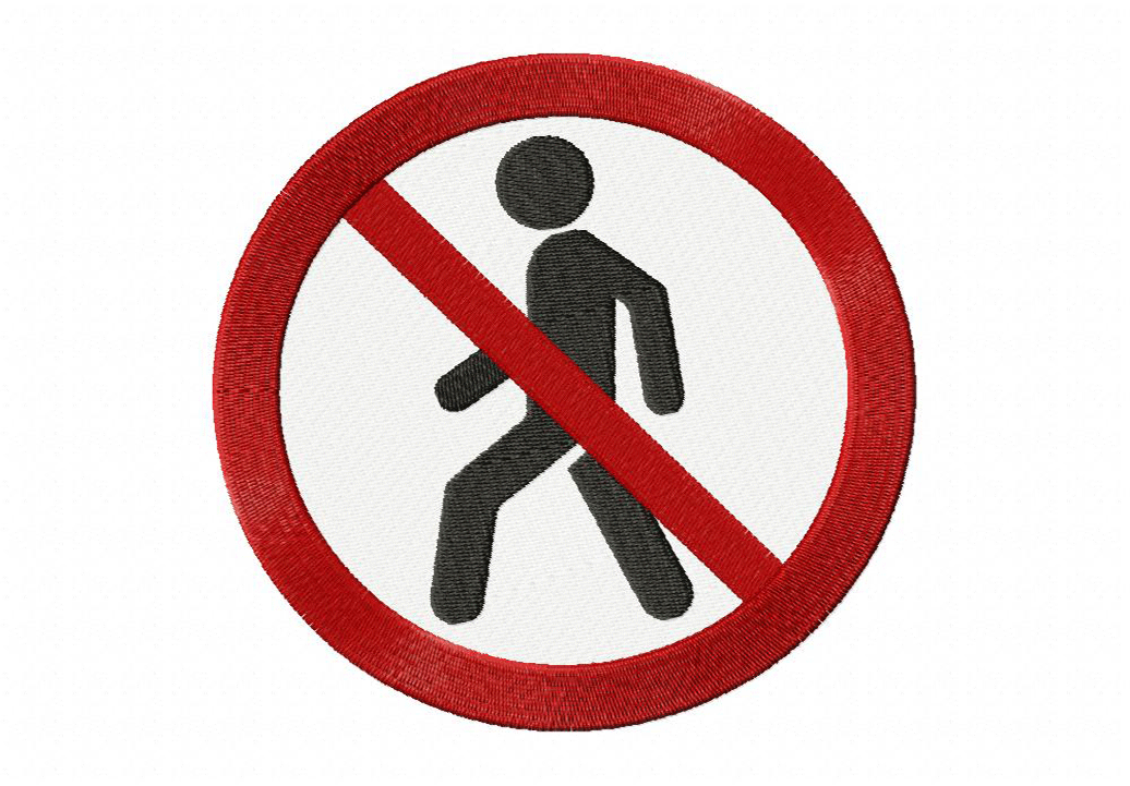 No Walking Sign Stitched Embroidery Design